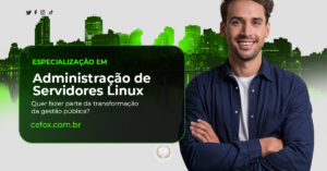 A Especialização em Administração de Servidores Linux (EAD)